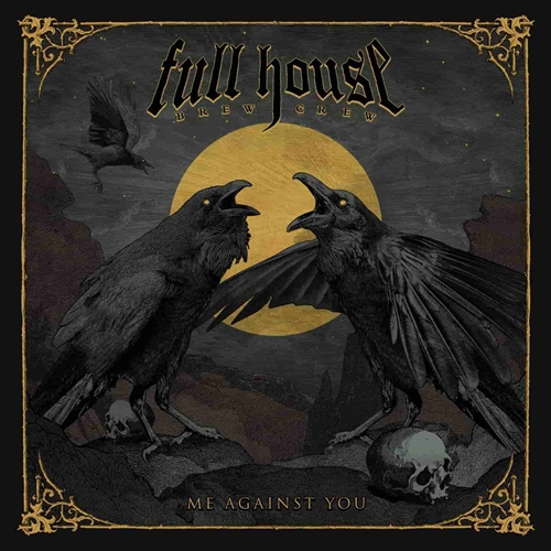 Full House Brew Crew - Me Against You, LP