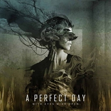 A Perfect Day - With Eyes Wide Open,CD