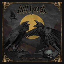Full House Brew Crew - Me Against You, LP