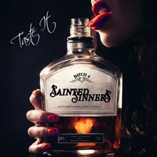 Sainted Sinners - Taste It, LPV 25.03.2022
