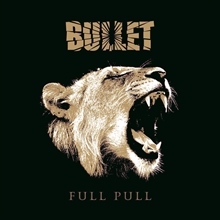 Bullet - Full Pull, LP