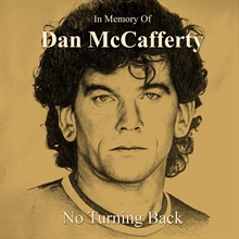 In Memory of Dan McCafferty - No Turning Back, CD